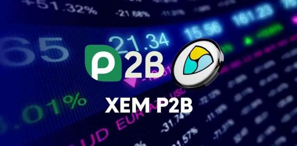 Why Choose P2B for Buying XEM?